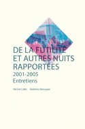 De la futilité et autres nuits rapportées